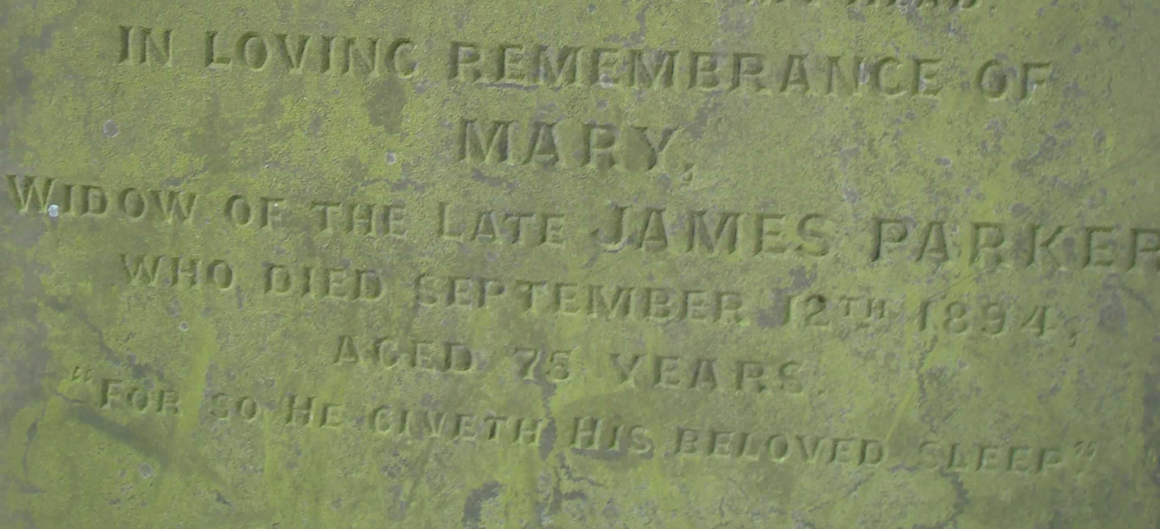 In Loving Remembrance of Mary widow of the late James Parker who died Septmber 12th 1894 aged 75 years. Copyright David Tonks.